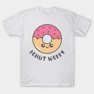 Donut Worry T-Shirt